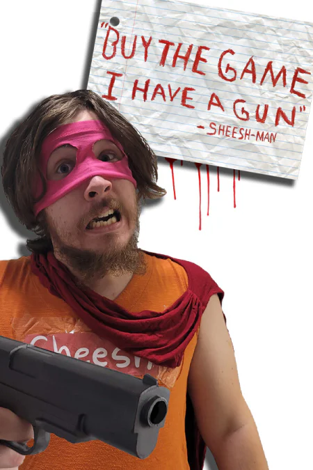 Buy The Game, I Have a Gun -Sheesh-Man