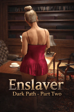 Enslaver - Dark path - PartTwo
