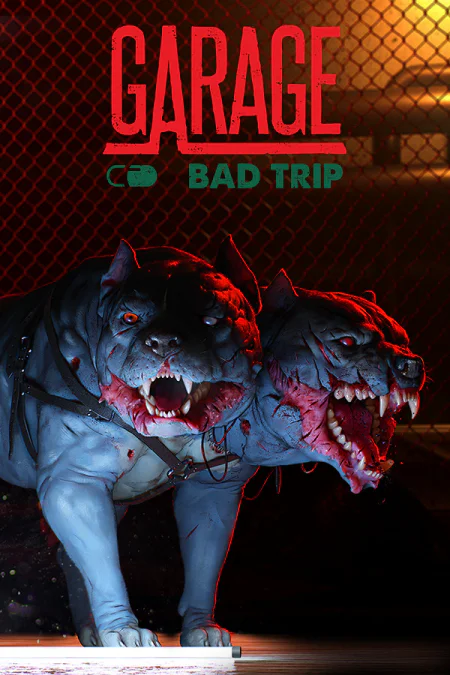 GARAGE: Bad Trip