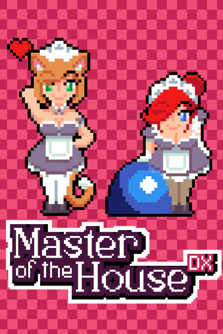 Master of the House DX