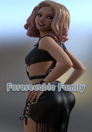 Foreseeable Family