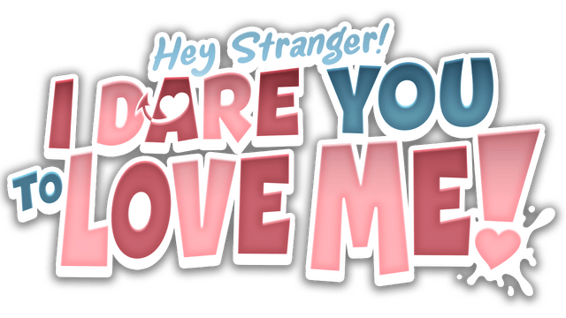 Логотип Hey Stranger! I Dare You to Love Me!