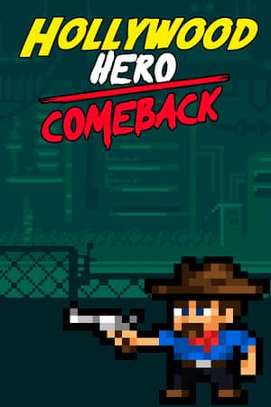 Hollywood Hero: Comeback