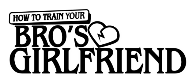 Логотип How to Train Your Bro's Girlfriend
