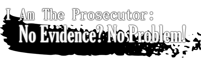 Логотип I Am The Prosecutor: No Evidence? No Problem!