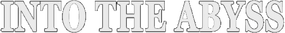 Логотип Into The Abyss