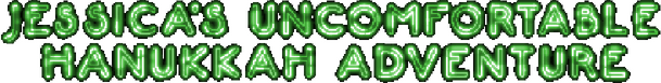 Логотип Jessica's Uncomfortable Hanukkah Adventure