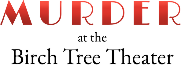 Логотип Murder at the Birch Tree Theater