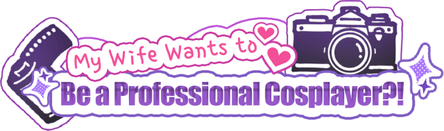 Логотип My Wife Wants to Be a Professional Cosplayer?!