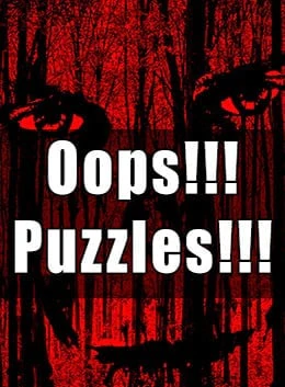 Oops!!! Puzzles!!!