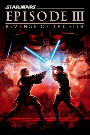Star Wars: Episode 3 - Revenge of the Sith