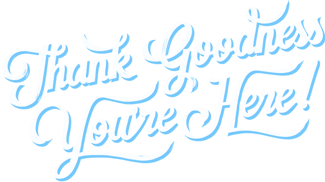 Логотип Thank Goodness You're Here!