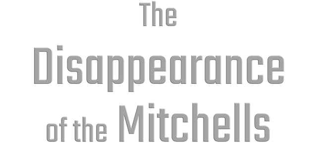 Логотип The Disappearance of the Mitchells