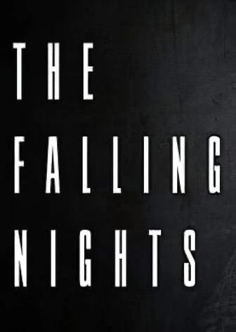 The Falling Nights