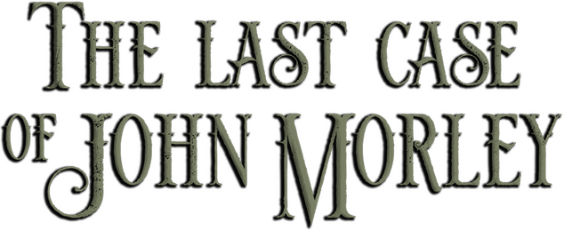Логотип The Last Case of John Morley