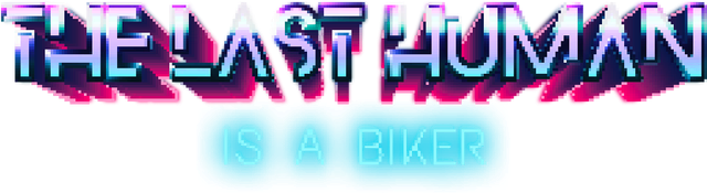 Логотип THE LAST HUMAN IS A BIKER