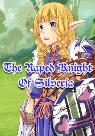 The Raped Knight of Silveria