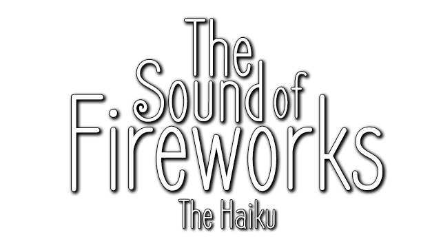 Логотип The Sound of Fireworks: The Haiku