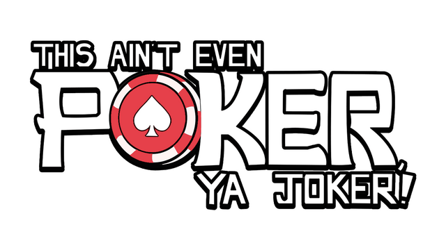 Логотип This Ain't Even Poker, Ya Joker