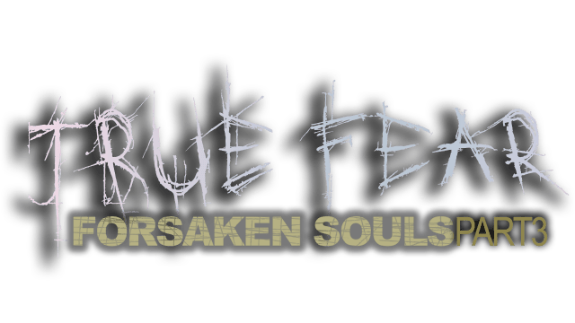 Логотип True Fear: Forsaken Souls Part 3
