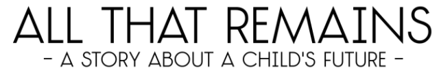 Логотип All That Remains: A story about a child's future