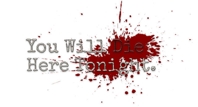Логотип You Will Die Here Tonight