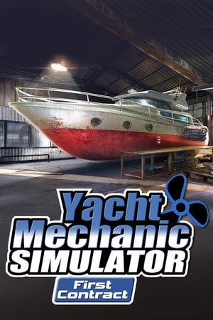 Yacht Mechanic Simulator 2021: First Contract