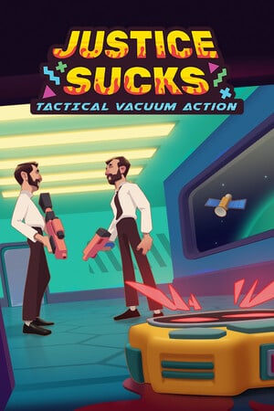 JUSTICE SUCKS: Tactical Vacuum Action