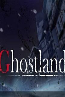 Ghost Land