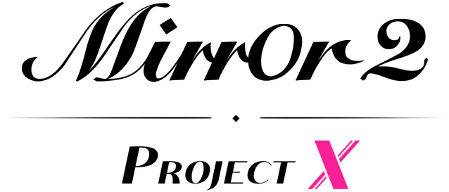 Логотип Mirror 2: Project X