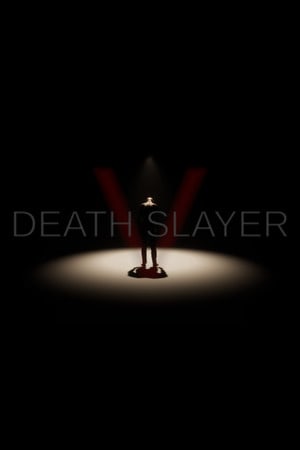 Death Slayer V