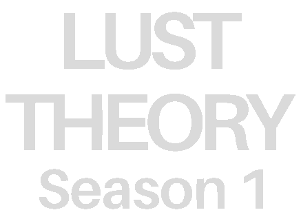 Логотип Lust Theory - Season 1