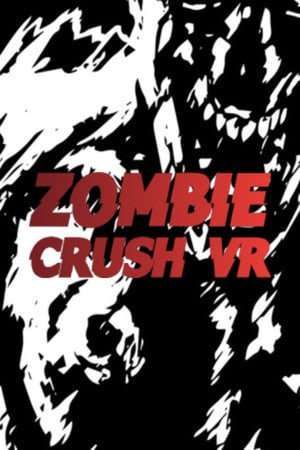 Zombie Crush VR