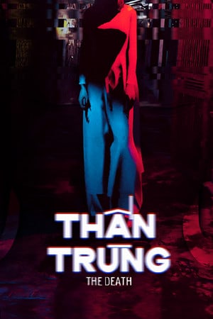 The Death - Than Trung