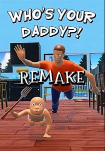 Who's Your Daddy REMAKE