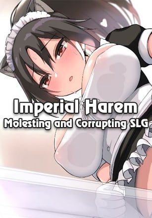 Imperial Harem: Molesting and Corrupting SLG