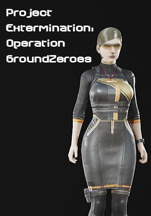 Project Extermination: Operation GroundZeroes