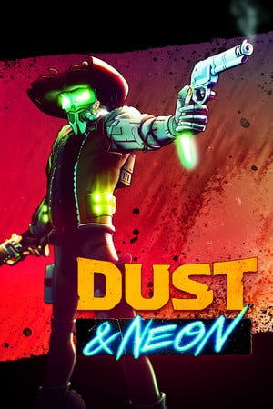 Dust and Neon