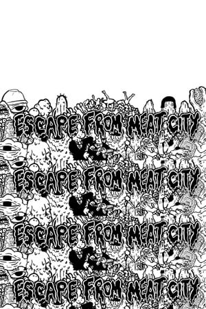 Escape From Meat City