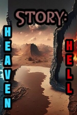 Story: Heaven and Hell