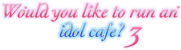 Логотип Would you like to run an idol cafe? 3